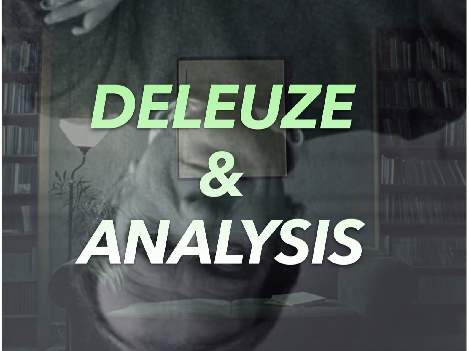 Deleuze and Analysis: Lack◇Excess