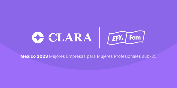 Clara es reconocida como uno de los mejores lugares laborales para el talento femenino