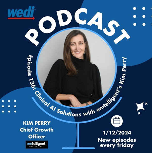 WEDI Sits Down with emtelligent's Kim Perry to Discuss the Evolving World of AI and its Impact on Healthcare