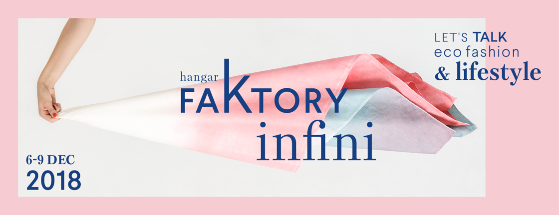 Sustainable and local textile, fashion and lifestyle in the spotlight at FaKtory Infini in Hangar K in Kortrijk