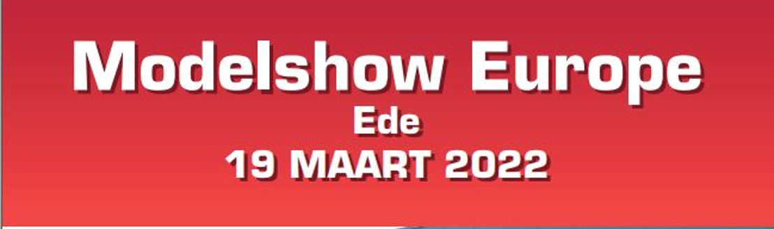 Modelshow Europe op 19 maart