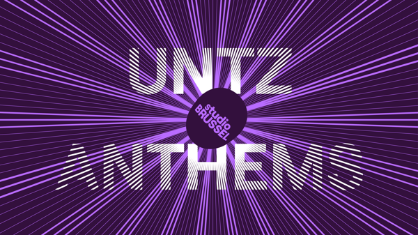 Preview: Studio Brussel lanceert nieuwe hitlijst UNTZ Anthems: de 100 beste dance tracks
