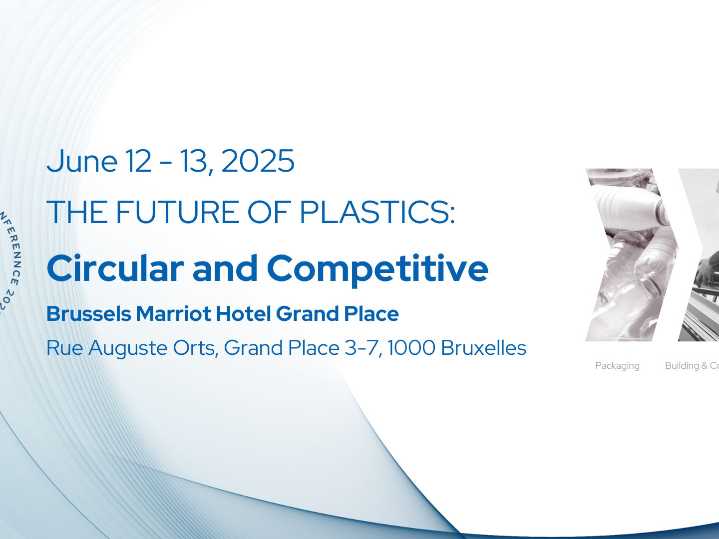 THE FUTURE OF PLASTICS: Circular and Competitive 