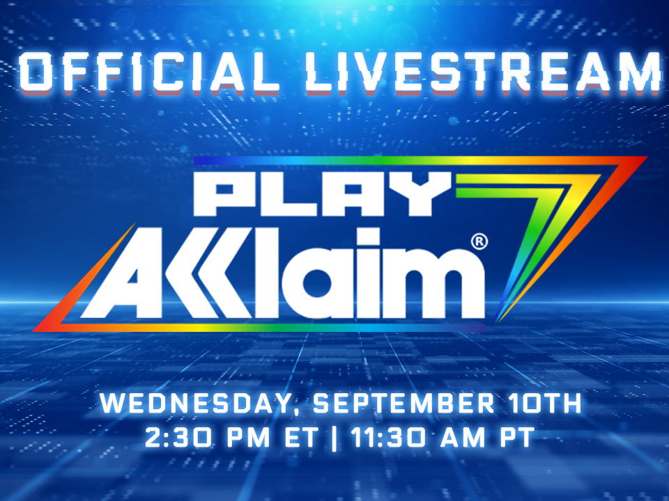 First "Play Acclaim Showcase" to Take Place Tomorrow - September 10