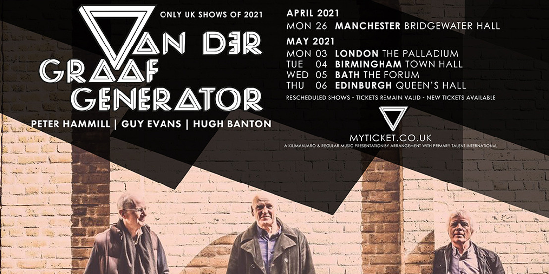VAN DER GRAAF GENERATOR — UK Tour Dates Move To 2021