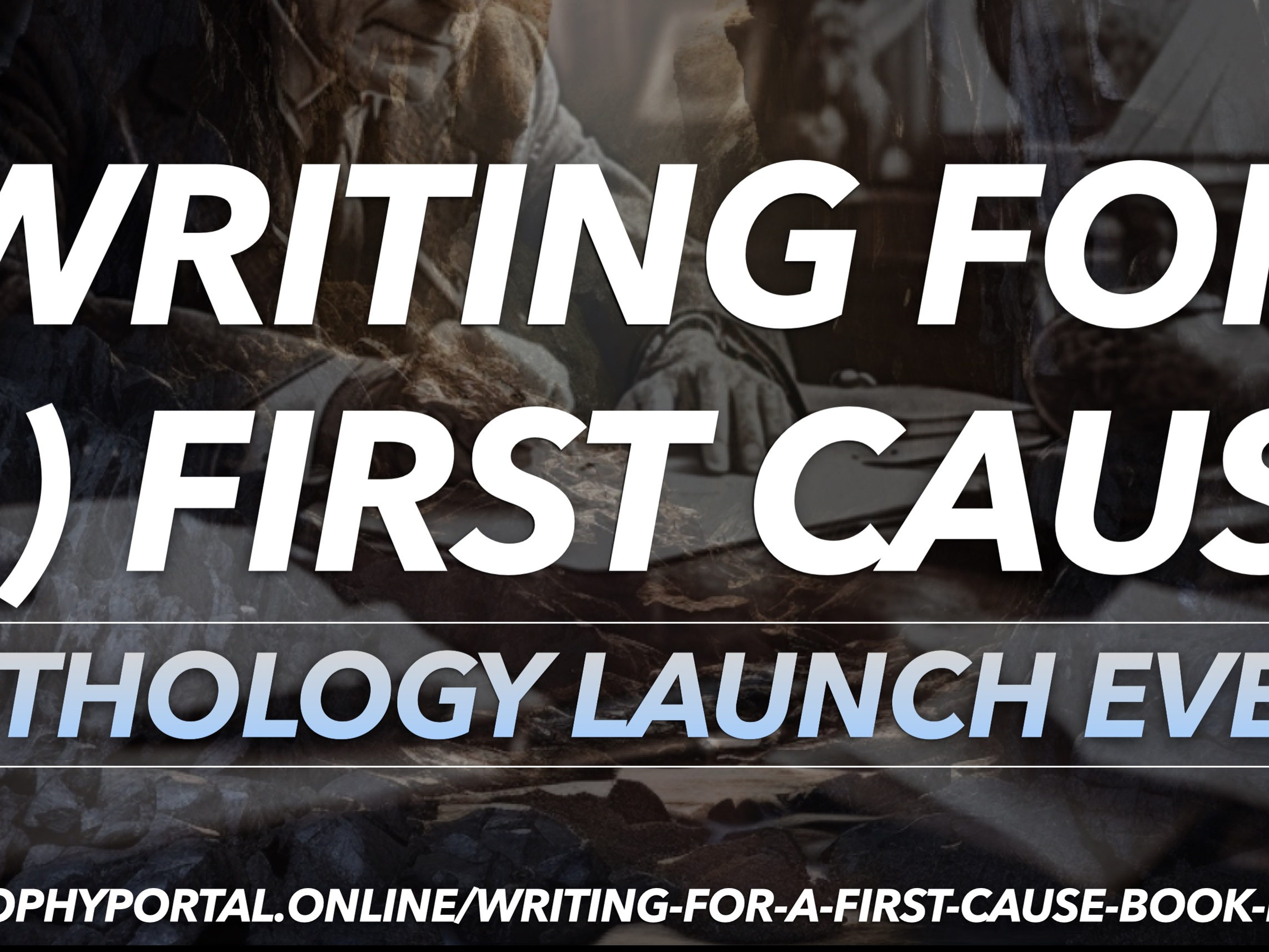 Writing For (a) First Cause