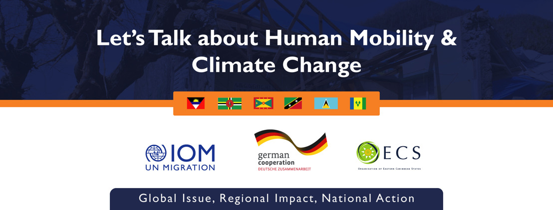 [MEDIA ALERT] Virtual Launch of IOM-OECS Project on Human Mobility & Climate Change