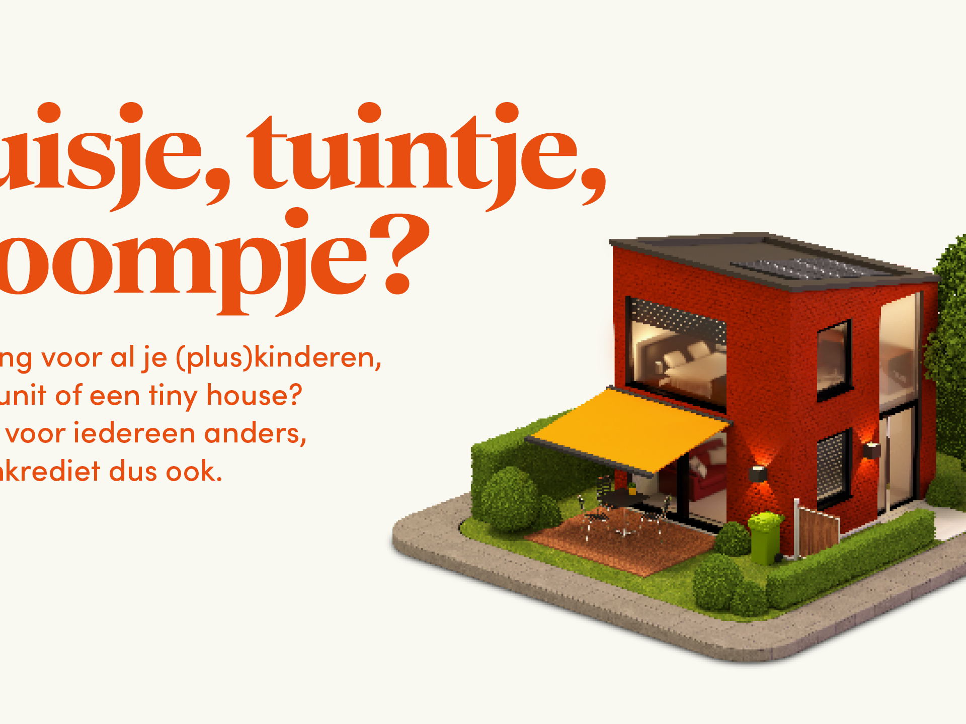 vdk bank en Hotel Bonka kijken verder dan het klassieke huisje, tuintje, boompje