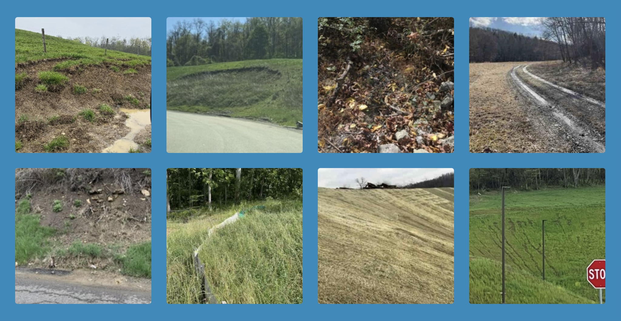 Test your knowledge. The above photos depict erosion and control events in southwestern Pennsylvania.