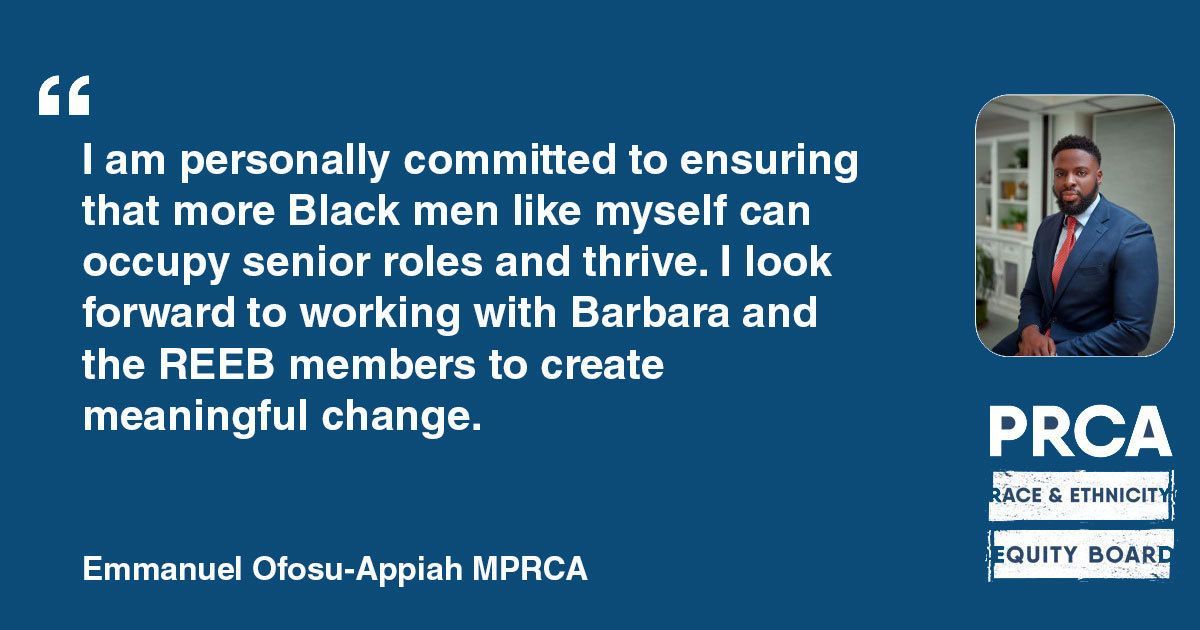 PRCA Race & Ethnicity Equity Board appoints Emmanuel Ofosu-Appiah as Vice Chair