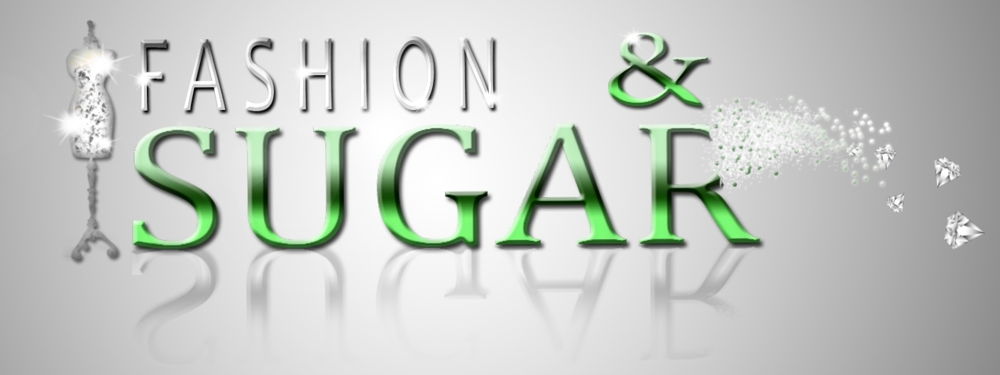 Fashion & Sugar