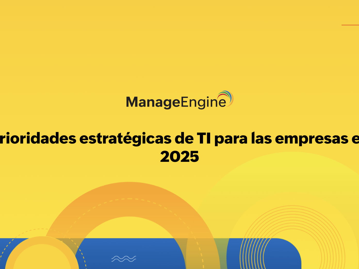Las 6 prioridades estratégicas de las empresas en 2025
