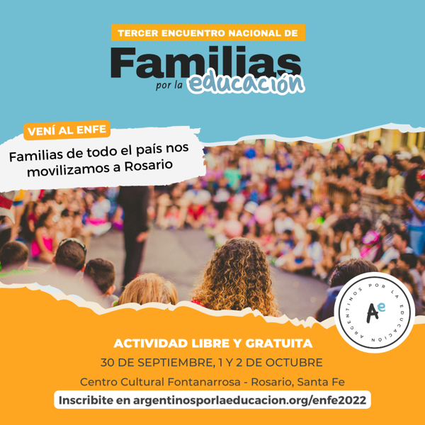 ENFE 2022: se acerca el encuentro que reunirá en Rosario a familias de todo el país