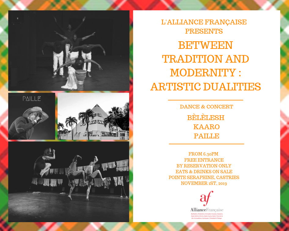 Programme de l'événement “Between Tradition and Modernity: Artistic Dualities” à l'Alliance française de Sainte-Lucie (le 01/11/2019)