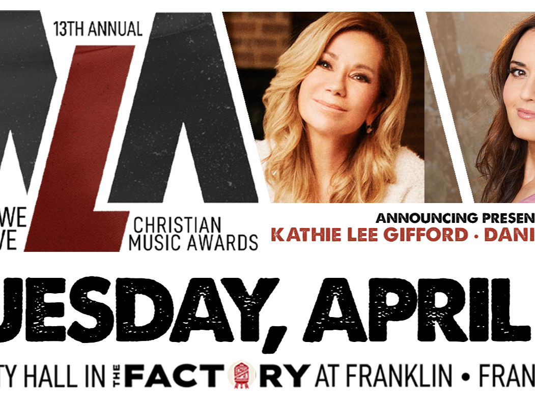 Kathie Lee Gifford and Danica McKellar Join Star-Studded Lineup for the 13th Annual We Love Christian Music Awards