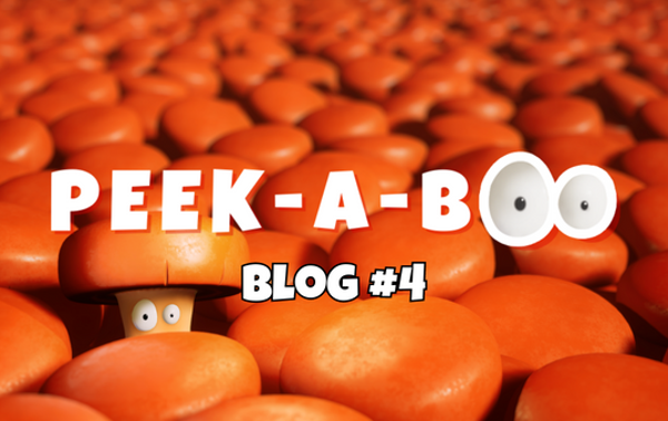 Peek-A-Boo Blog #4 - It's never TooMush!
