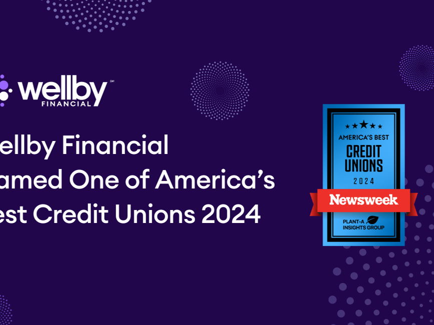 Wellby Financial Named One of America’s Best Credit Unions 2024 by Newsweek and Plant-A Insights Group