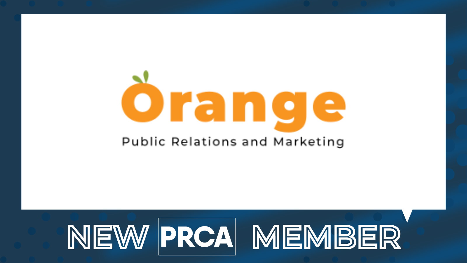 Orange PR joins PRCA as new member
