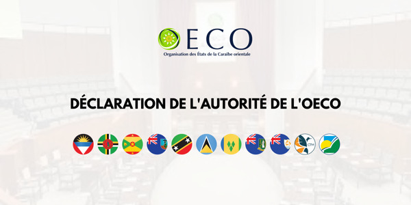 Preview: Déclaration de l'Autorité de l'OECO sur l'Appel de Fort-de-France
