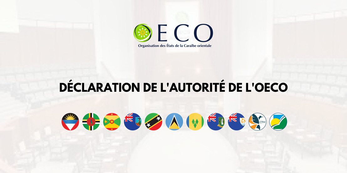 Déclaration de l'Autorité de l'OECO sur l'Appel de Fort-de-France
