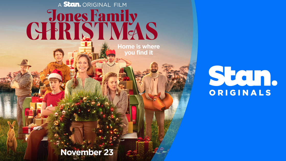 CHRISTMAS HAS COME EARLY
THE STAN ORIGINAL FILM 
JONES FAMILY CHRISTMAS 
IS NOW STREAMING, ONLY ON STAN.