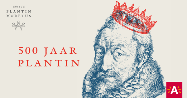 Plantin-Moretus Museum is celebrating 500 years of Christophe Plantin