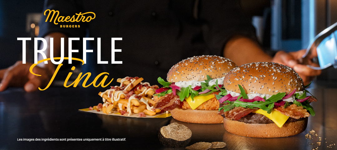 Pur plaisir chez McDonald's avec les nouveaux Maestro Truffle Tina et Truffle McFlavor® Fries