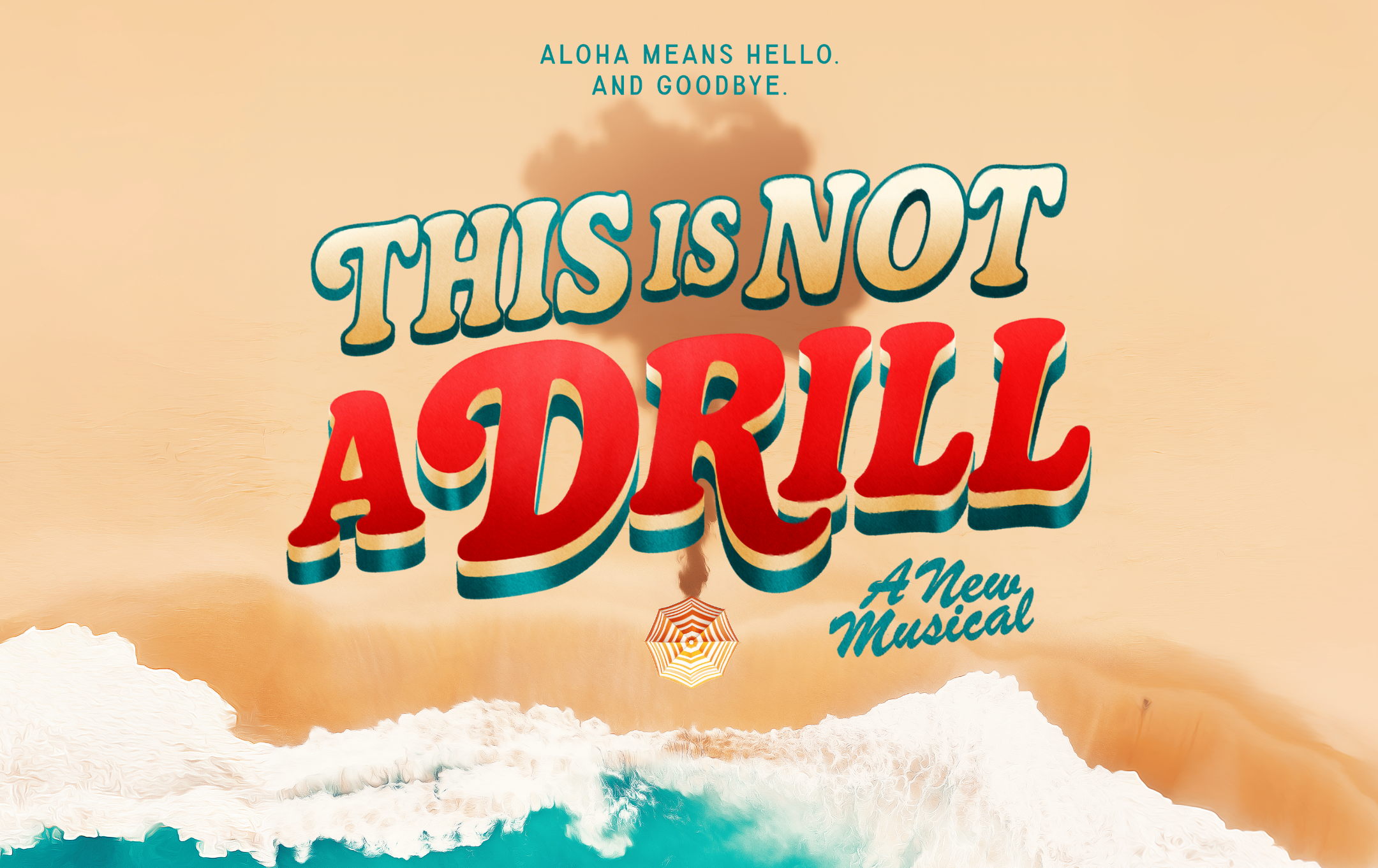 THE YORK THEATRE Proudly Presents the World Premiere of THIS IS NOT A DRILL