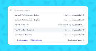 Help: Introducing: Snippets🔖 and other new updates