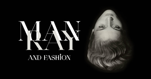 Man Ray and Fashion