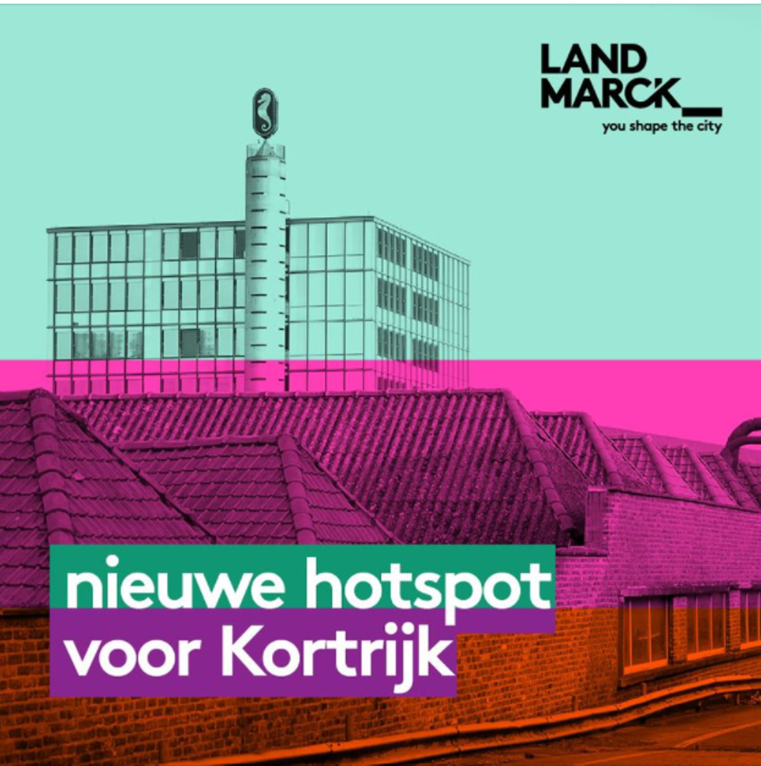 LandMarck, een nieuwe hotspot voor Kortrijk.