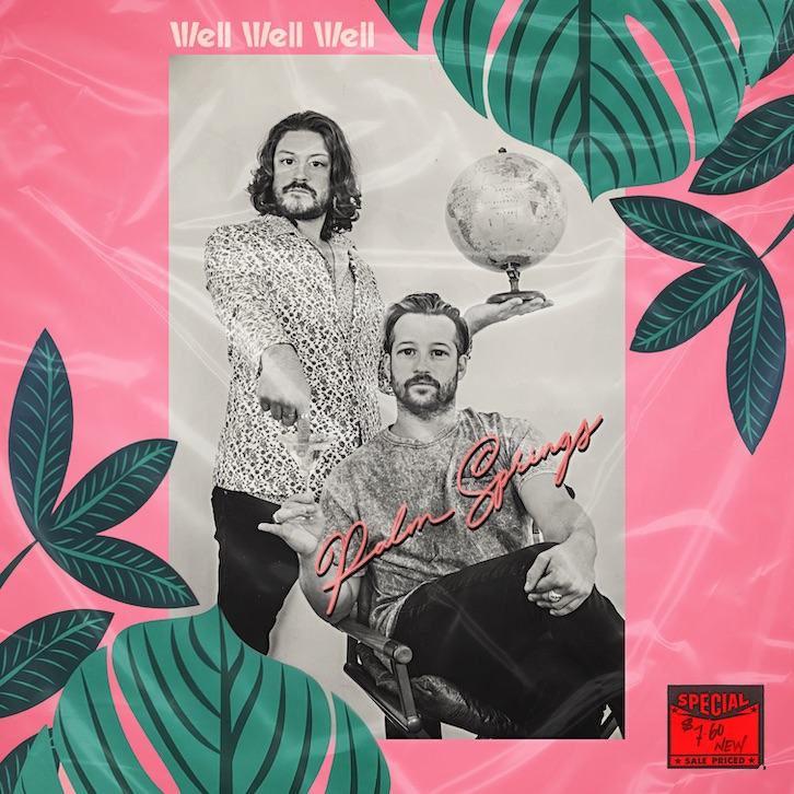 Well Well Well - Palm Springs_album cover artwork_web