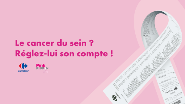 Des milliers de clients de Carrefour règlent son compte au cancer du sein, au profit de Pink Ribbon