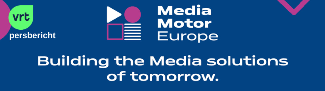 De VRT zet mee de schouders onder MediaMotorEurope