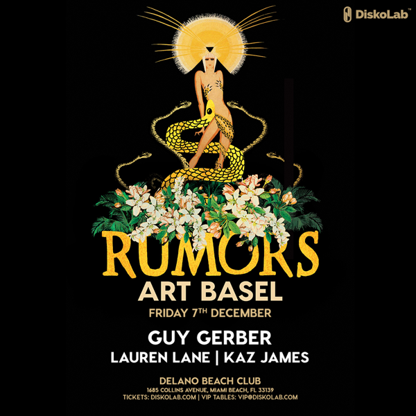 Lauren Lane and Kaz James join Guy Gerber for RUMORS Art Basel 2018