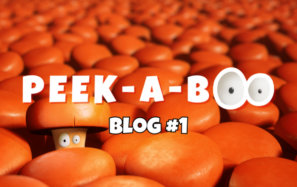 Peek-A-Boo Blog #1 - Meet the Mushies!