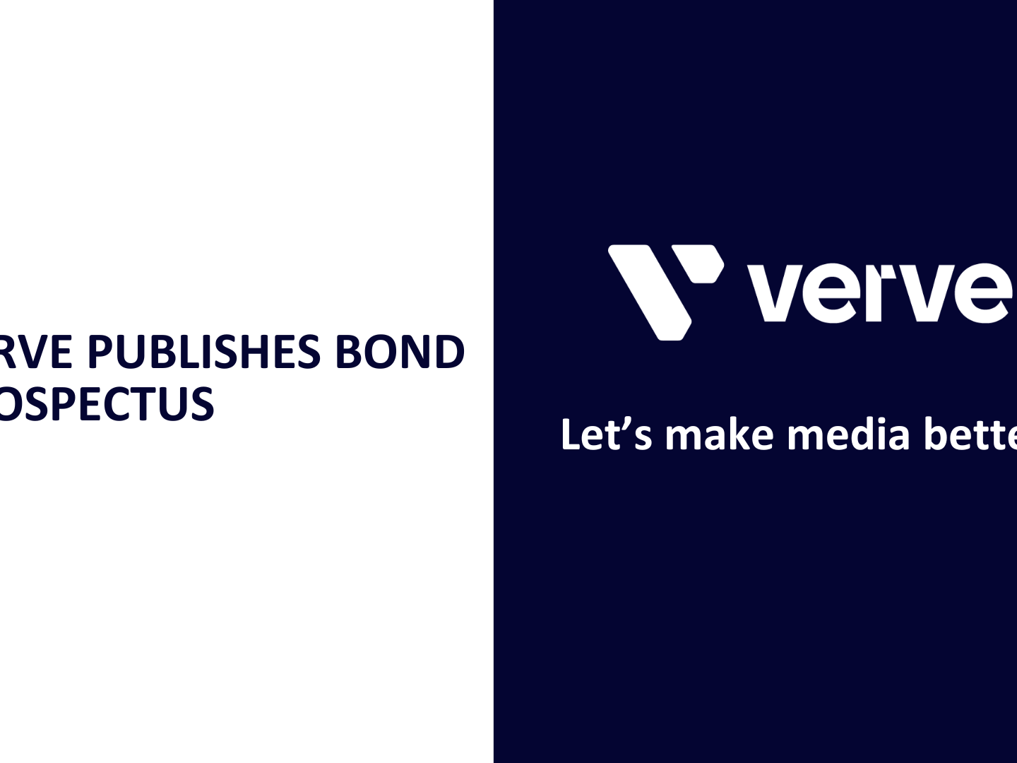 Verve Publishes Bond Prospectus and Applies for Listing of the Bonds on Nasdaq Stockholm