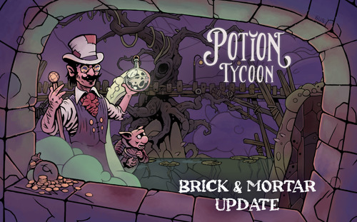 Stop and Shop for a Spell! Potion Tycoon is Open for Business With the New Brick & Mortar Update