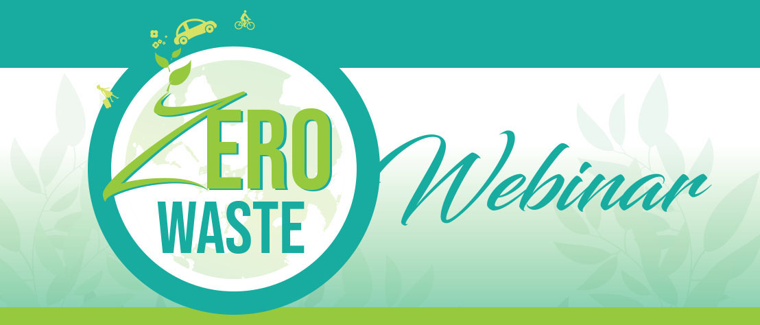 Zero Waste Webinar - Join the Discussion