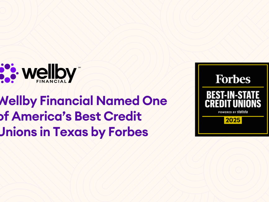 Forbes Names Wellby Financial Among Best Credit Unions in Texas 
