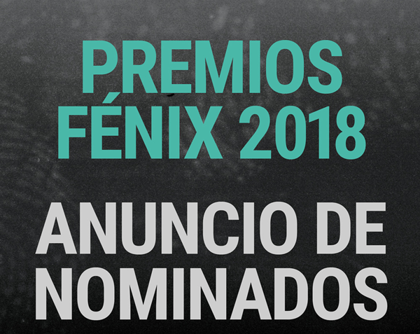 Cinema23 presenta los nominados a los Premios Fénix 2018