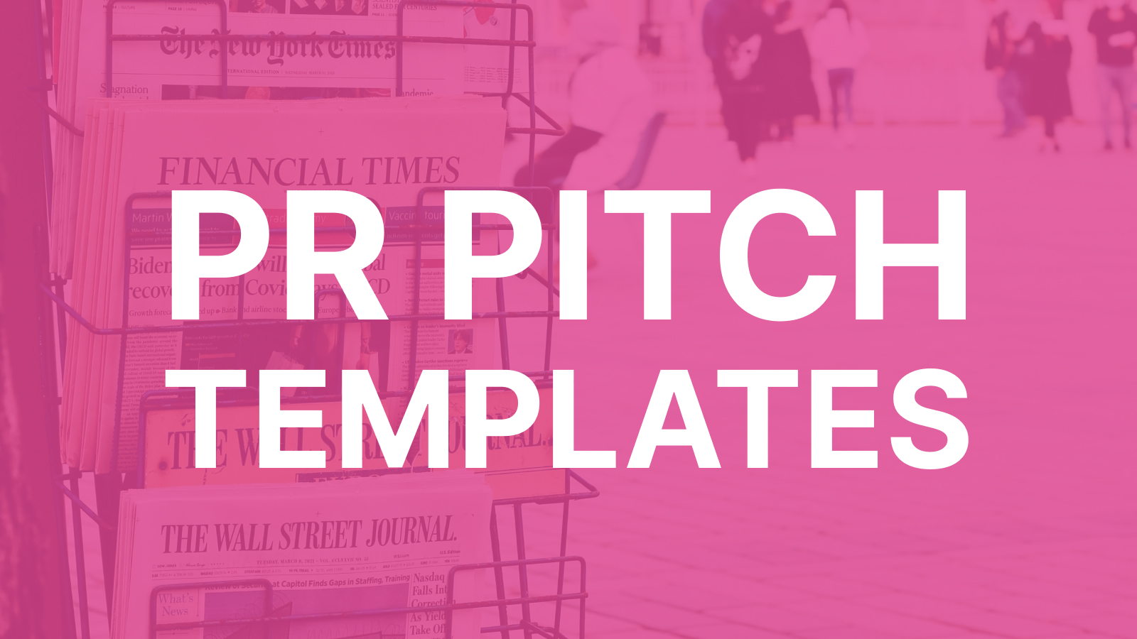 200+ PR & Media Pitch Templates (Free w/Examples)