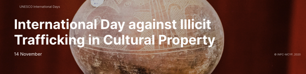 November 14 Marks International Day against Illicit Trafficking in Cultural Property