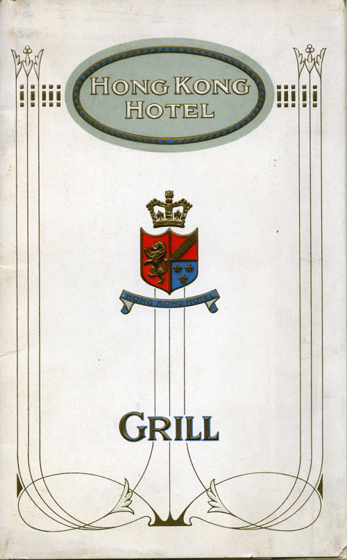 Enclosed: Excerpts from The Hongkong Hotel Grill menu, circa 1920