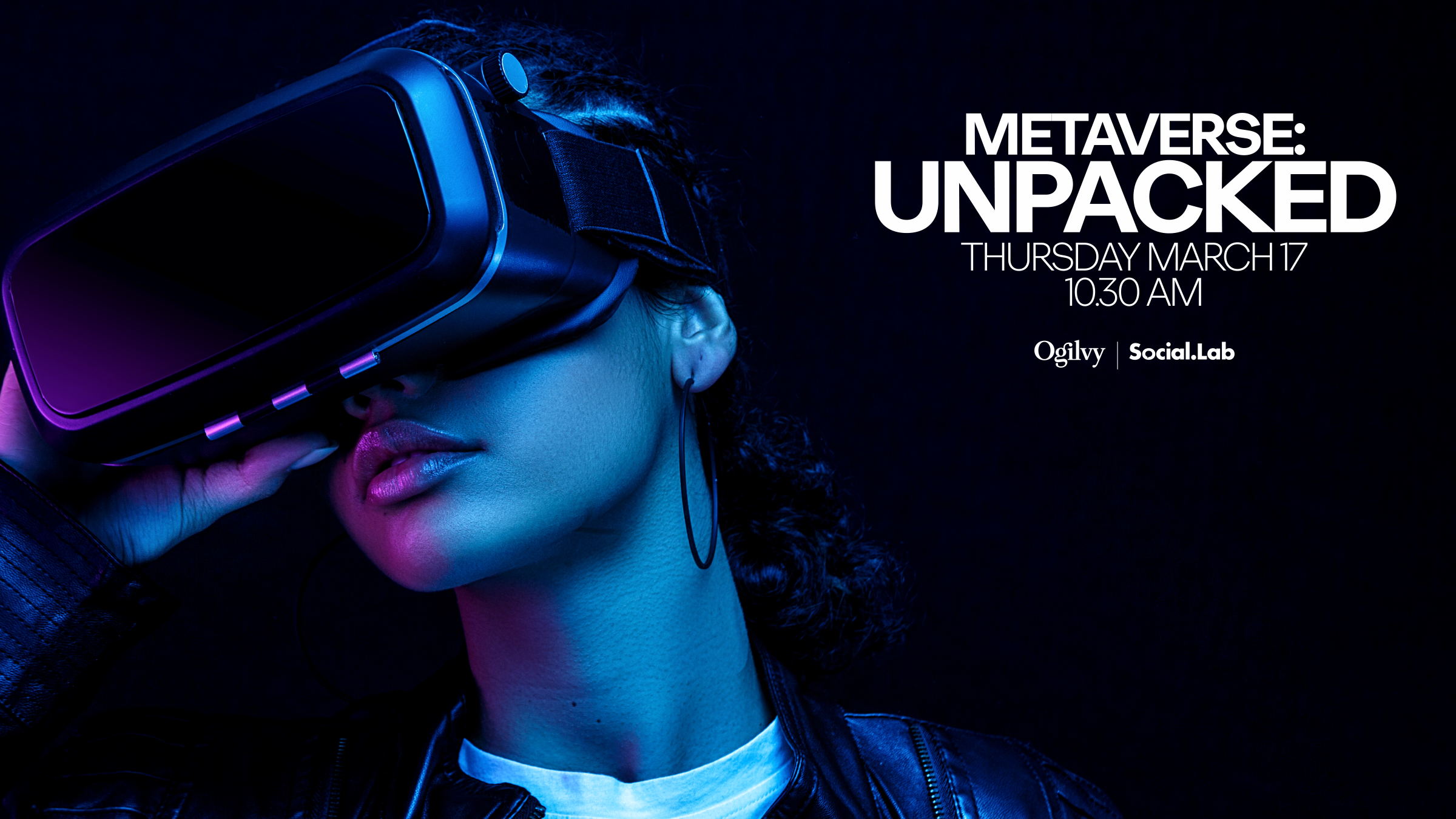 Wordt de metaverse deel van ons dagelijkse leven ? Ogilvy Social.Lab loodst je door deze nieuwe online wereld