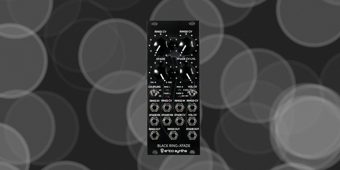 Erica Synths Debuts its Black Ring-Xfade Sound Shaping Module