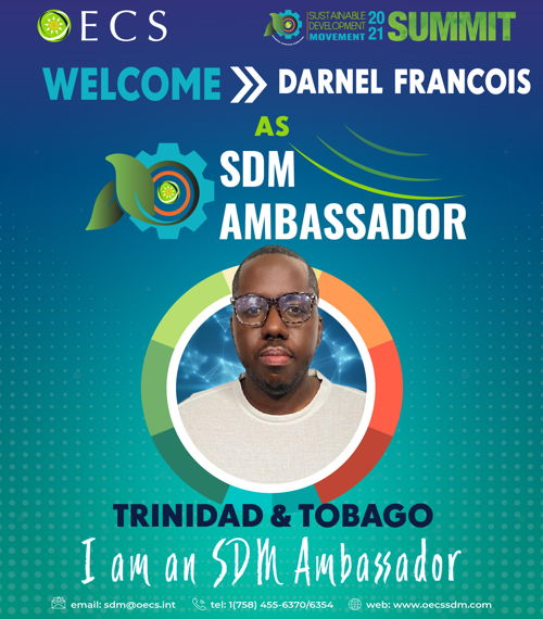 2021 SDM Ambassador - Dernel Francois - welcome