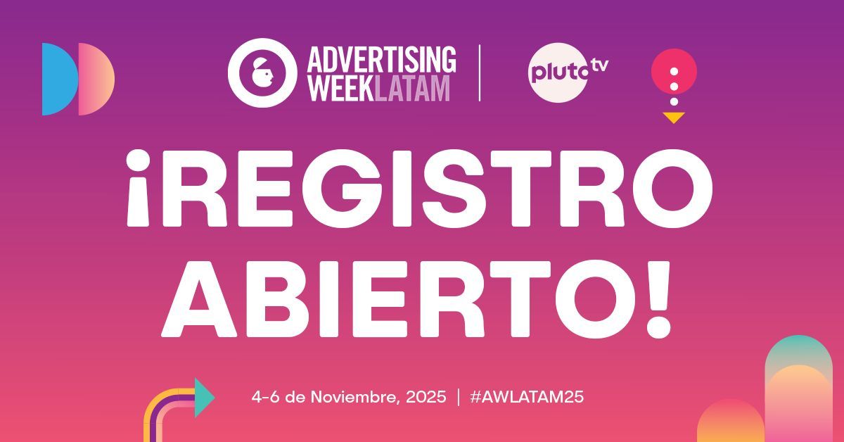 Advertising Week LATAM regresa del 4 al 6 de noviembre 2025