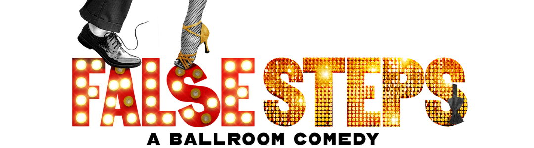 FALSE STEPS WALTZES INTO NYC THIS FALL