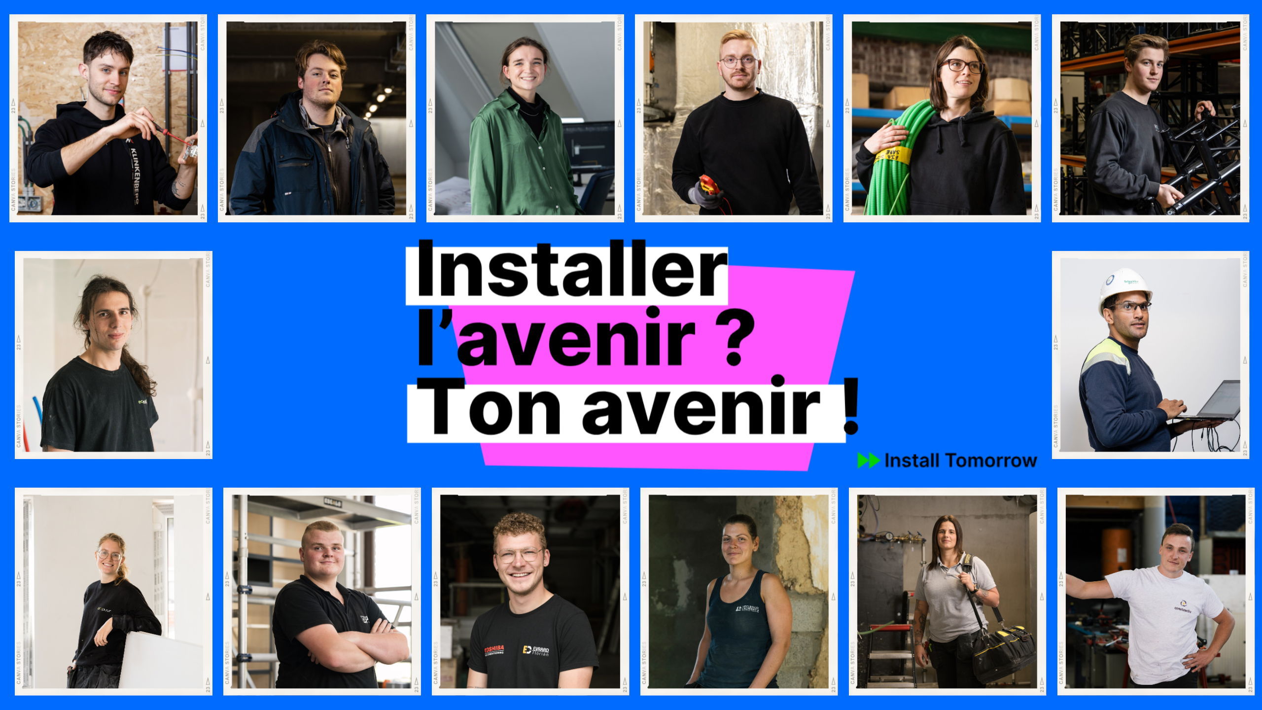 Campagne Install Tomorrow: Installer l'avenir?Ton avenir!